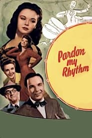 Pardon My Rhythm' Poster