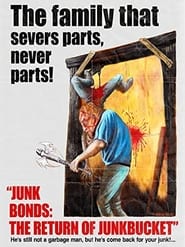 Junk Bonds The Return of Junkbucket' Poster
