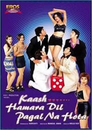 Kaash Hamara Dil Pagal Na Hota' Poster