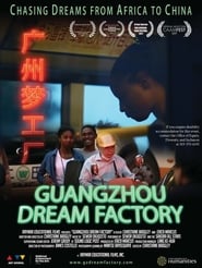 Guangzhou Dream Factory' Poster