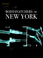 Bodysnatchers of New York' Poster