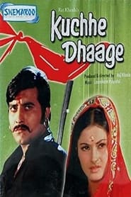 Kuchhe Dhaage' Poster