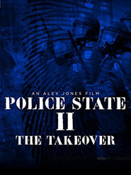 Police State II The Take Over' Poster