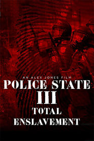 Police State III Total Enslavement' Poster