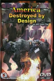 America Destroyed by Design' Poster