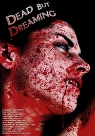 Dead But Dreaming' Poster
