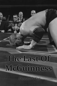 Streaming sources forThe Last of McGuinness