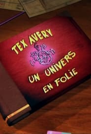 Tex Avery un univers en folie' Poster