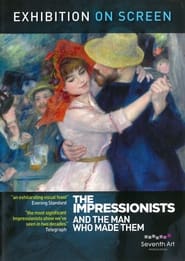 The Impressionists And the Man Who Made Them' Poster
