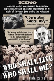 Who Shall Live and Who Shall Die' Poster