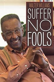Walter Williams Suffer No Fools' Poster