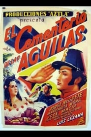 El Cementerio De Las Aguilas' Poster