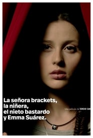 La seora Brackets la niera el nieto bastardo y Emma Surez' Poster