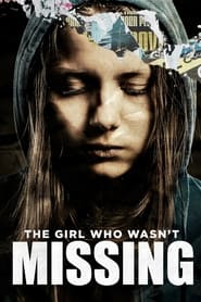 The Girl Who Wasnt Missing' Poster