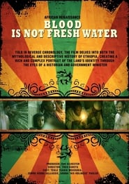 Blood is Not Fresh Water' Poster