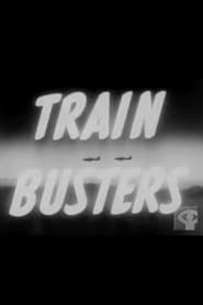 Train Busters' Poster