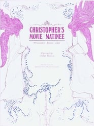 Christophers Movie Matinee' Poster