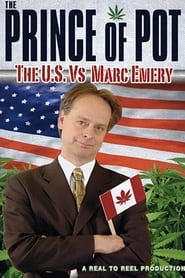 Prince of Pot The US vs Marc Emery' Poster