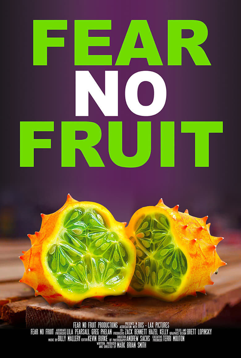 Fear No Fruit Poster