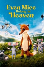 Even Mice Belong in Heaven' Poster