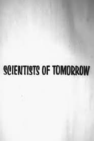 Scientists of Tomorrow' Poster