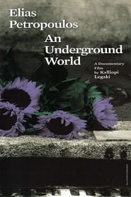 Ilias Petropoulos A World Underground' Poster