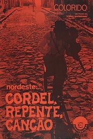 Nordeste Cordel Repente e Cano' Poster