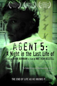 Agent 5 A Night in the Last Life of' Poster