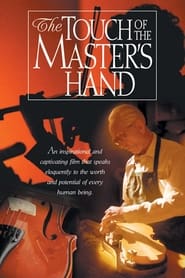 The Touch of the Masters Hand