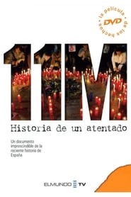 11M Historia de un atentado' Poster