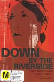 Down by the Riverside' Poster