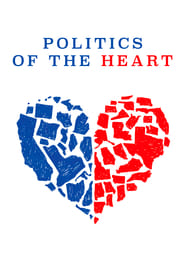 Politics of the Heart' Poster
