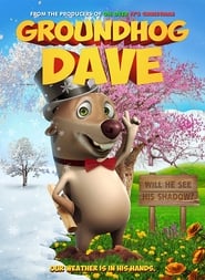 Groundhog Dave' Poster