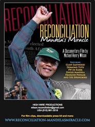 Reconciliation Mandelas Miracle' Poster