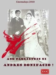 Ang Paglilitis ni Andres Bonifacio' Poster
