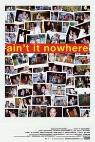 Aint It Nowhere' Poster