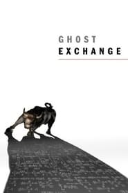 Ghost Exchange' Poster