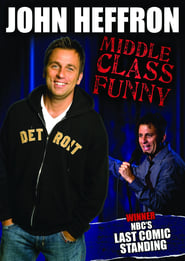 John Heffron Middle Class Funny' Poster