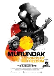 Murundak Songs of Freedom' Poster