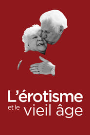 Lrotisme et le vieil ge' Poster