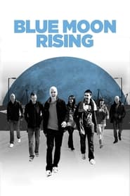 Blue Moon Rising' Poster