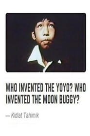 Who Invented the Yoyo Who Invented the Moon Buggy' Poster