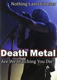 Death Metal Are We Watching You Die' Poster