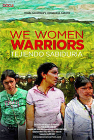 We Women Warriors' Poster