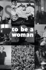 To Be a Woman' Poster