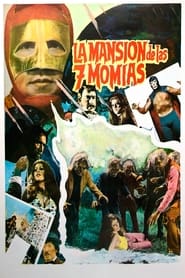 The Mansion of The 7 Mummies' Poster