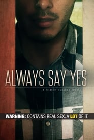 Always Say Yes' Poster