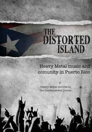 The Distorted Island Heavy Metal and Community in Puerto Rico' Poster