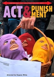 Act  Punishment The Pussy Riot Trials' Poster