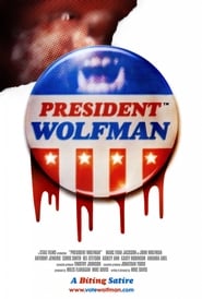 President Wolfman' Poster